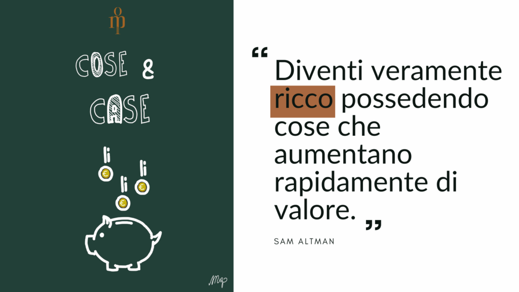 Diventi ricco possedendo cose