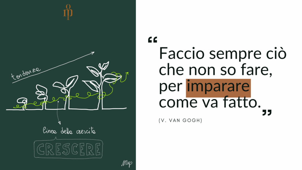 “Faccio sempre ciò che non so fare, per imparare come va fatto.”