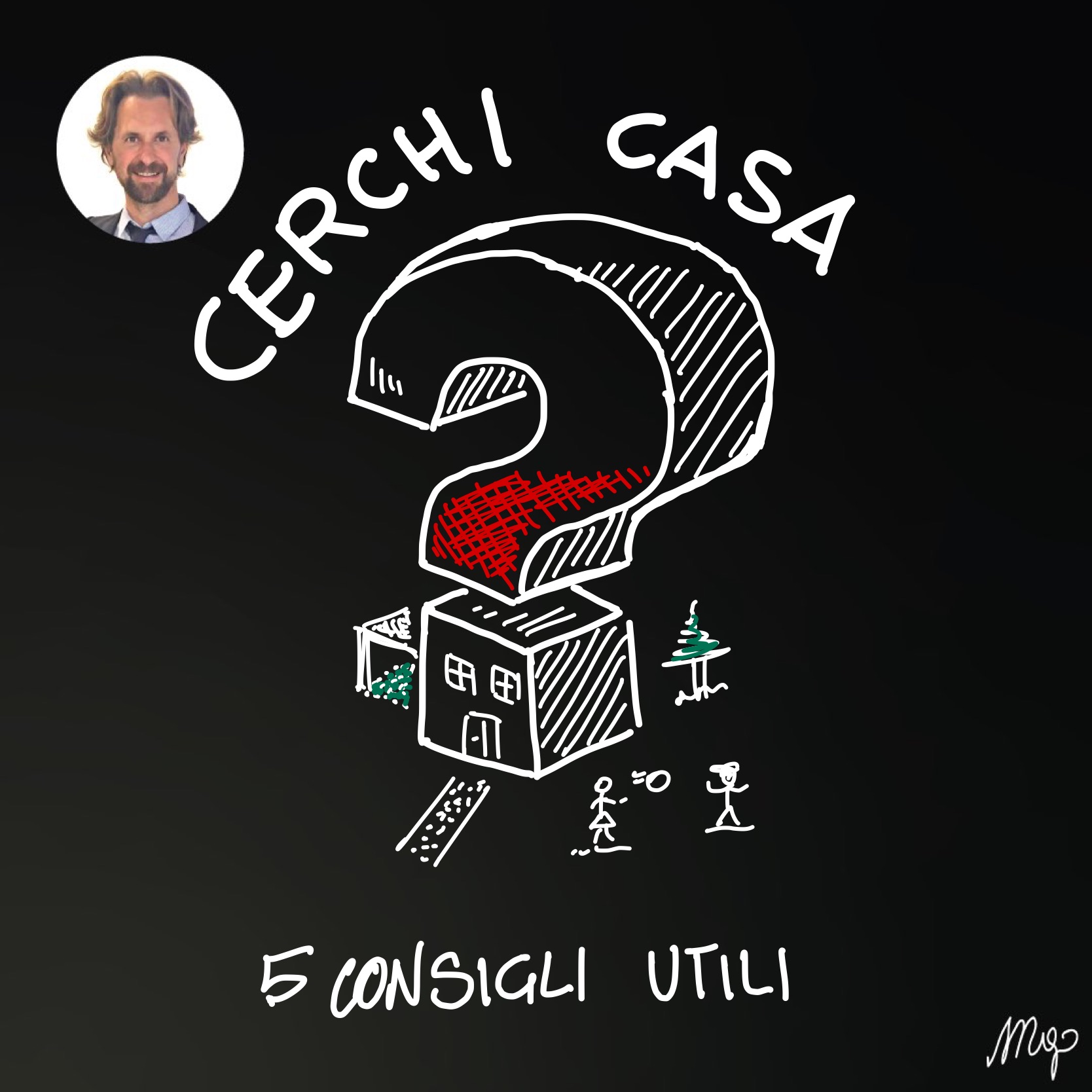 5. Cerchi casa? Ecco 5 consigli!